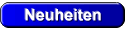 Neuheiten und &Auml;nderungen